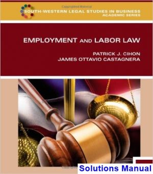 Employment and Labor Law 8th Edition Cihon Solutions Manual