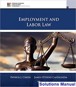 Employment and Labor Law 9th Edition Cihon Solutions Manual