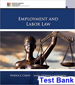 Employment and Labor Law 9th Edition Cihon Test Bank