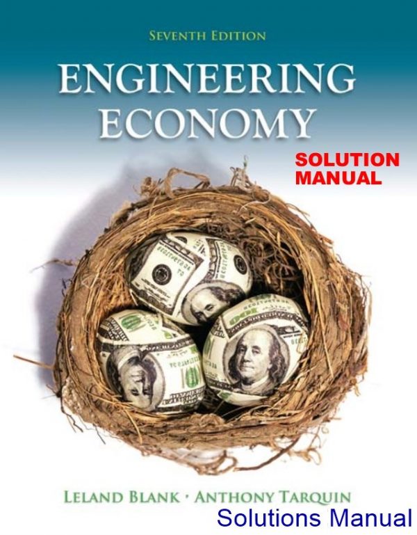 Engineering Economy 7th Edition Blank Solutions Manual