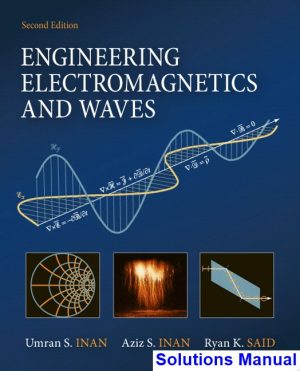 Engineering Electromagnetics and Waves 2nd Edition Inan Solutions Manual