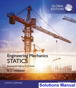 Engineering Mechanics Statics in SI Units 14th Edition Hibbeler Solutions Manual