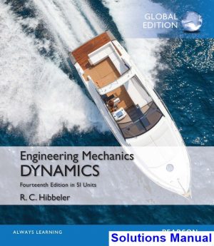 Engingeering Mechanics Dynamics in SI Units 14th Edition Hibbeler Solutions Manual