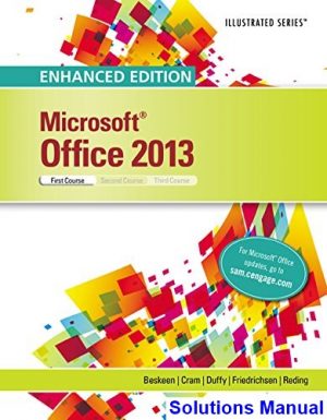 Enhanced Microsoft Office 2013 Illustrated Introductory First Course 1st Edition Beskeen Solutions Manual