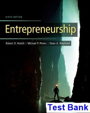 Entrepreneurship 9th Edition Hisrich Test Bank