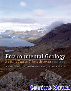 Environmental Geology An Earth Systems Approach 2nd Edition Merritts Solutions Manual
