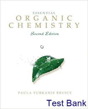 Essential Organic Chemistry 2nd Edition Bruice Test Bank