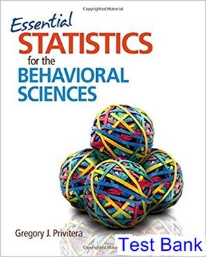 Essential Statistics for the Behavioral Sciences 1st Edition Privitera Test Bank
