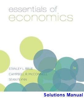 Essentials of Economics 3rd Edition Brue Solutions Manual