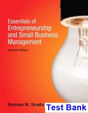 Essentials of Entrepreneurship and Small Business Management 7th Edition Scarborough Test Bank
