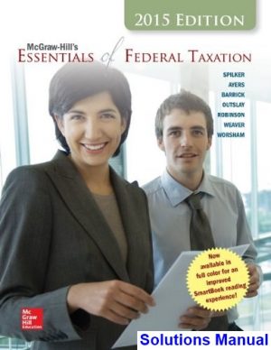 Essentials of Federal Taxation 3rd Edition Spilker Solutions Manual