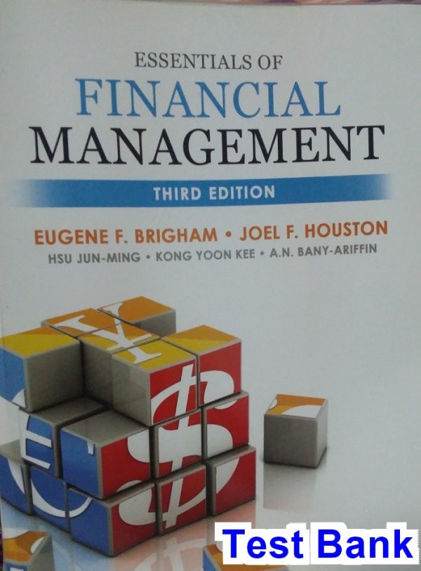 Essentials of Financial Management 3rd Edition Brigham Test Bank