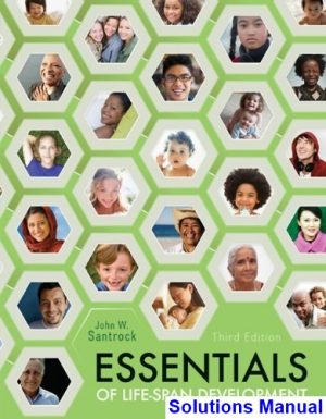 Essentials of Life-Span Development 3rd Edition Santrock Solutions Manual