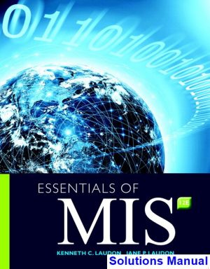 Essentials of MIS 12th Edition Laudon Solutions Manual