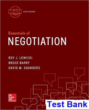 Essentials of Negotiation 6th Edition Lewicki Test Bank