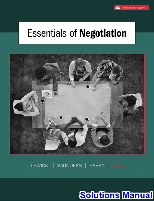 Essentials of Negotiation Canadian 3rd Edition Lewicki Solutions Manual