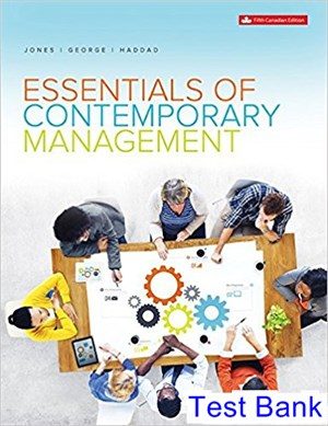 Essentials of Contemporary Management Canadian 5th Edition Jones Test Bank