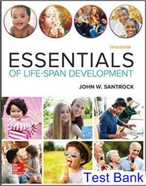 Essentials of Life Span Development 5th Edition Santrock Test Bank