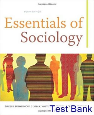 Essentials of Sociology 8th Edition Brinkerhoff Test Bank