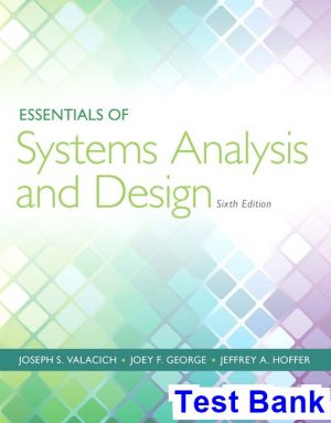 Essentials of Systems Analysis and Design 6th Edition Valacich Test Bank