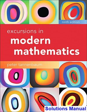 Excursions in Modern Mathematics 9th Edition Tannenbaum Solutions Manual