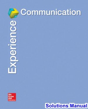 Experience Communication 1st Edition Child Solutions Manual