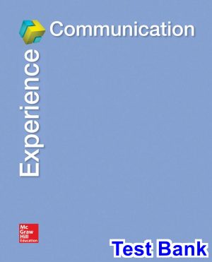 Experience Communication 1st Edition Child Test Bank