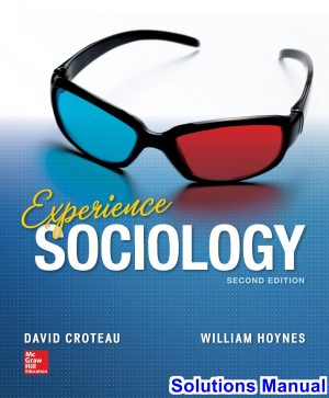 Experience Sociology 2nd Edition Croteau Solutions Manual