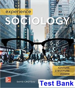 Experience Sociology 3rd Edition Croteau Test Bank