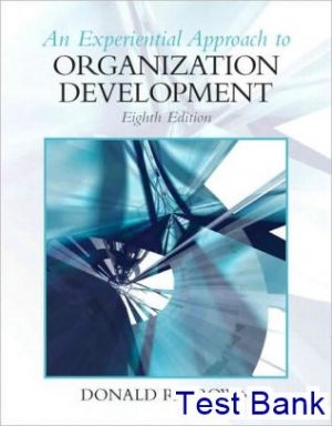 Experiential Approach To Organization Development 8th Edition Brown Test Bank