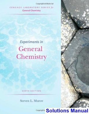 Experiments in General Chemistry 6th Edition Murov Solutions Manual
