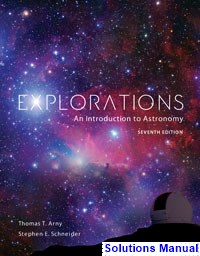 Explorations An Introduction to Astronomy 7th Edition Arny Solutions Manual