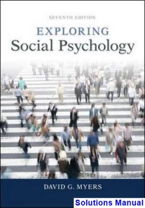 Exploring Social Psychology 7th Edition Myers Solutions Manual