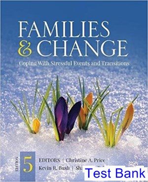 Families and Change Coping With Stressful Events and Transitions 5th Edition Price Test Bank