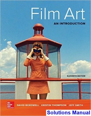 Film Art An Introduction 11th Edition Bordwell Solutions Manual