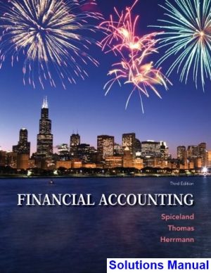 Financial Accounting 3rd Edition Spiceland Solutions Manual