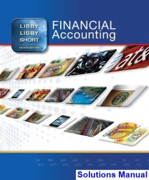 Financial Accounting 8th Edition Libby Solutions Manual
