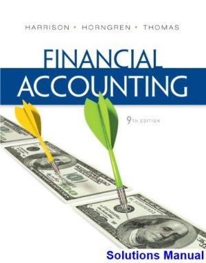 Financial Accounting 9th Edition Harrison Solutions Manual