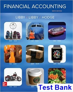Financial Accounting 9th Edition Libby Test Bank