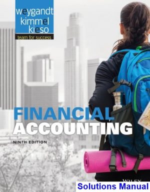 Financial Accounting 9th Edition Weygandt Solutions Manual