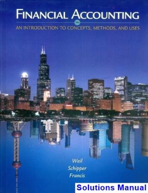 Financial Accounting An Introduction to Concepts Methods and Uses 14th Edition Weil Solutions Manual
