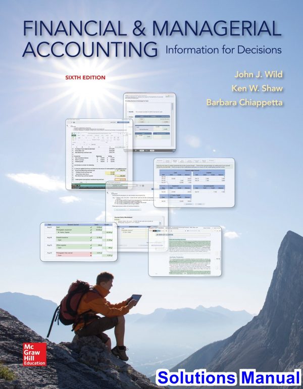 Financial and Managerial Accounting 6th Edition Wild Solutions Manual