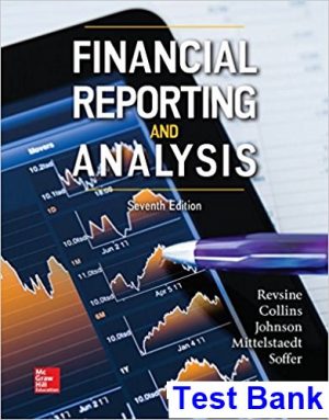 Financial Reporting and Analysis 7th Edition Revsine Test Bank