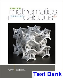 Finite Math and Applied Calculus 6th Edition Waner Test Bank