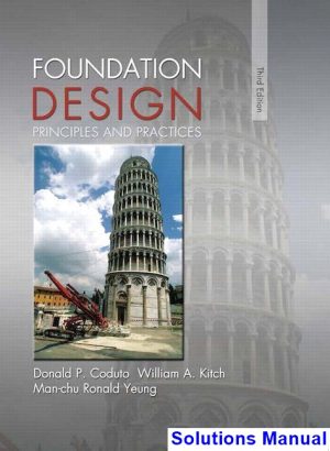 Foundation Design Principles and Practices 3rd Edition Coduto Solutions Manual