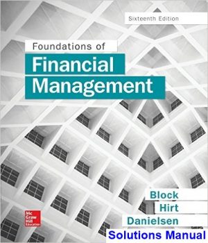 Foundations of Financial Management 16th Edition Block Solutions Manual