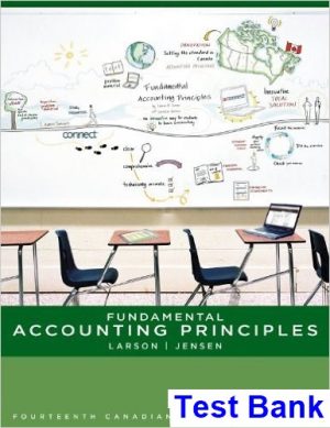 Fundamental Accounting Principles Canadian Canadian 14th Edition Larson Test Bank