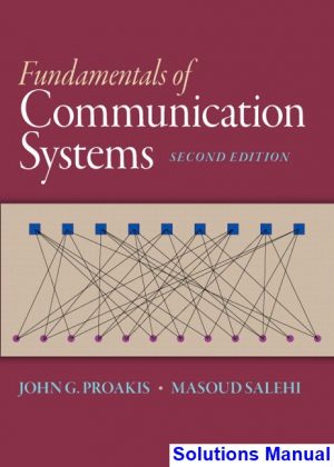 Fundamentals of Communication Systems 2nd Edition Proakis Solutions Manual