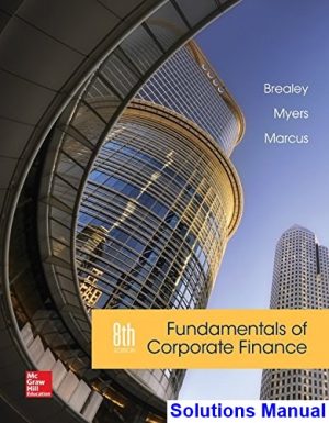 Fundamentals of Corporate Finance 8th Edition Brealey Solutions Manual