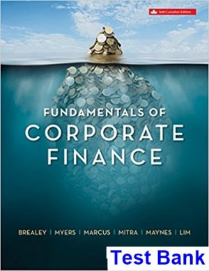 Fundamentals of Corporate Finance Canadian 6th Edition Brealey Test Bank